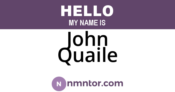 John Quaile