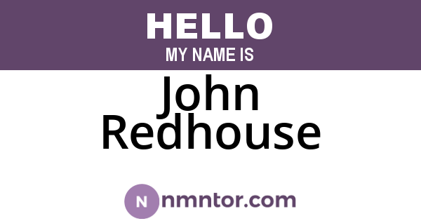 John Redhouse
