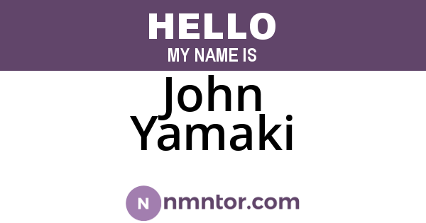 John Yamaki