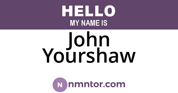John Yourshaw
