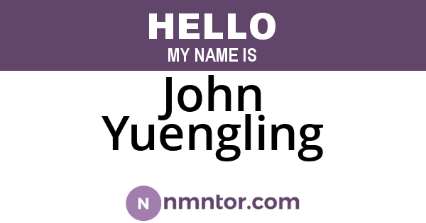 John Yuengling