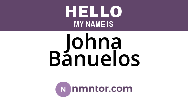 Johna Banuelos