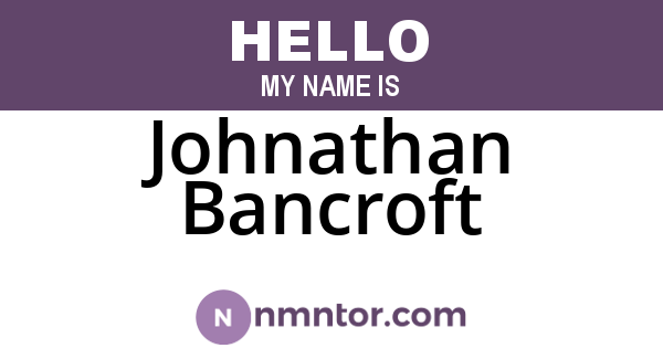 Johnathan Bancroft