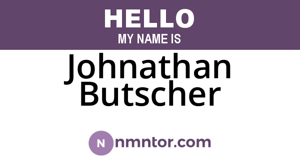 Johnathan Butscher