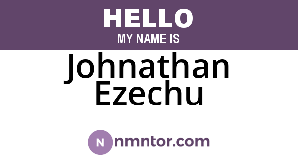 Johnathan Ezechu