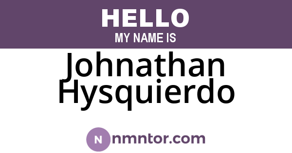 Johnathan Hysquierdo