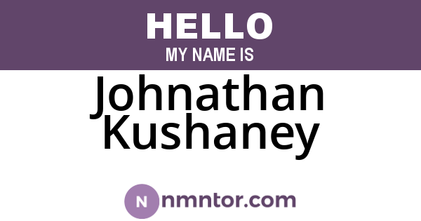 Johnathan Kushaney