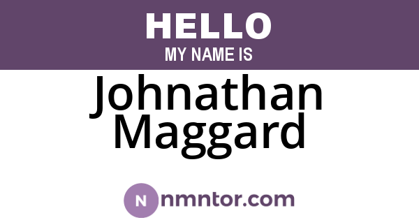 Johnathan Maggard