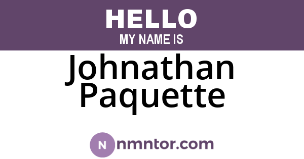 Johnathan Paquette