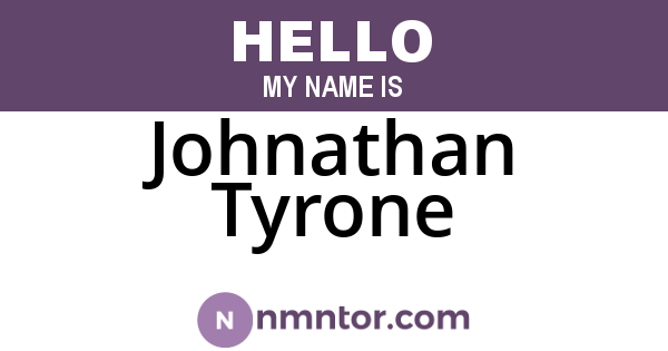 Johnathan Tyrone