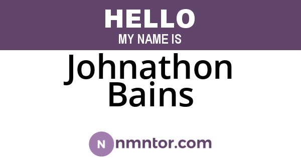 Johnathon Bains