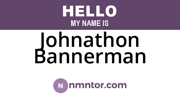Johnathon Bannerman