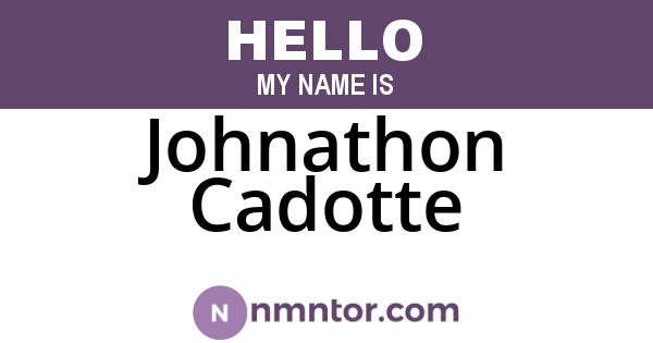 Johnathon Cadotte