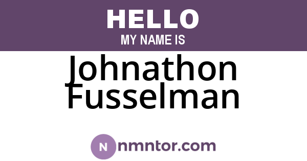 Johnathon Fusselman