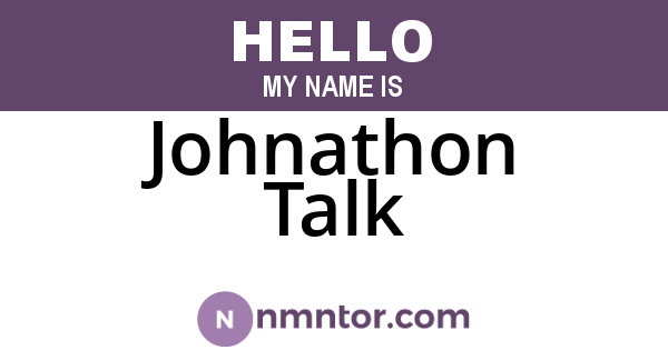 Johnathon Talk