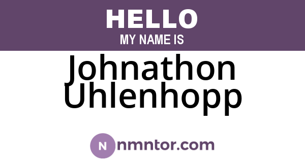 Johnathon Uhlenhopp