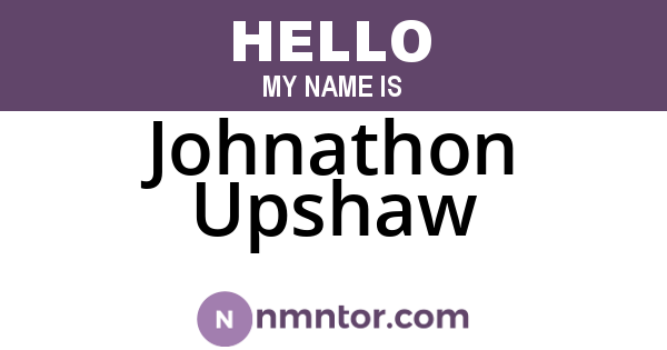 Johnathon Upshaw