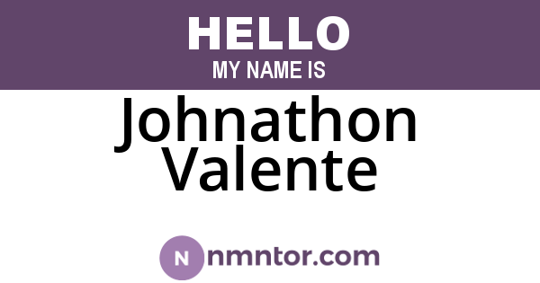 Johnathon Valente