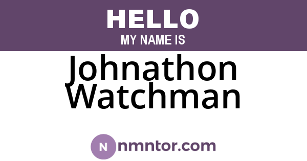 Johnathon Watchman