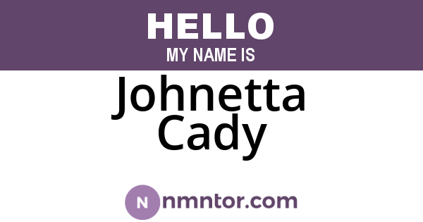 Johnetta Cady