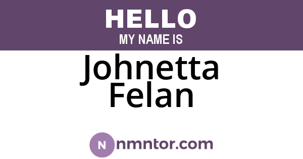 Johnetta Felan