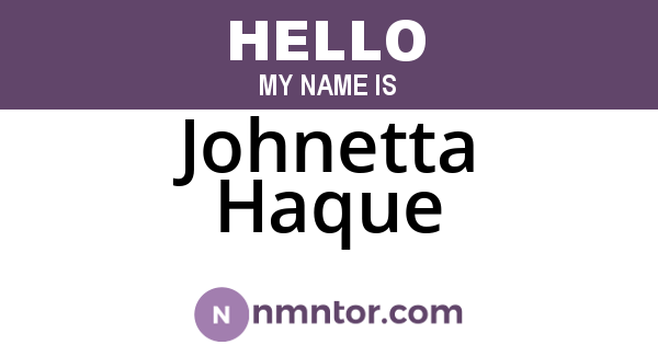 Johnetta Haque