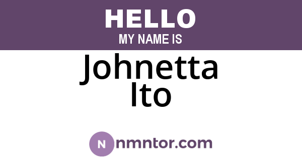 Johnetta Ito