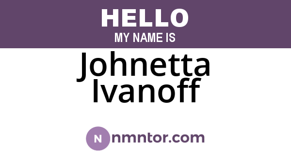 Johnetta Ivanoff