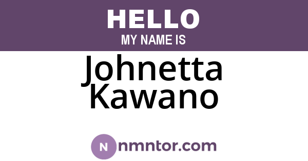 Johnetta Kawano