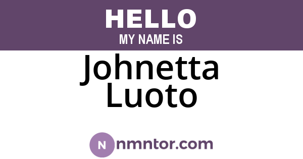 Johnetta Luoto