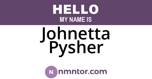 Johnetta Pysher