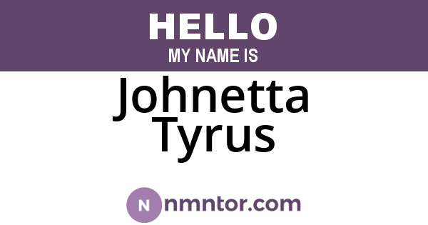 Johnetta Tyrus