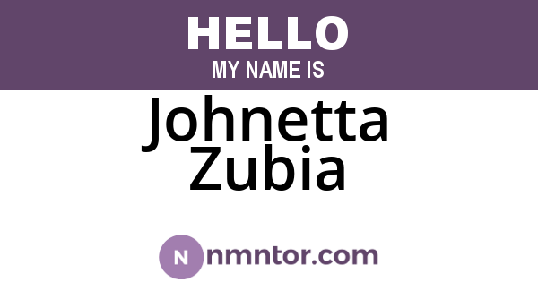 Johnetta Zubia