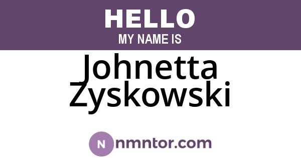 Johnetta Zyskowski