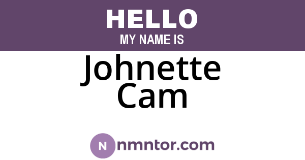 Johnette Cam