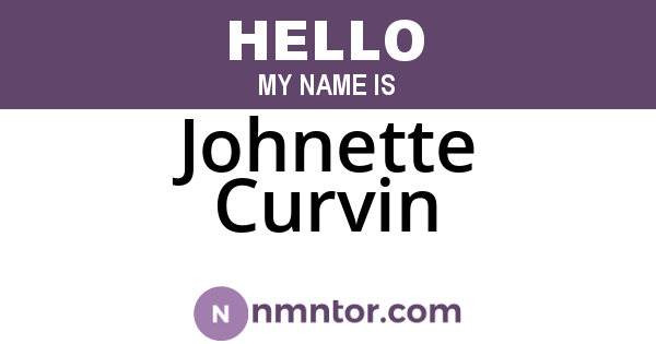 Johnette Curvin
