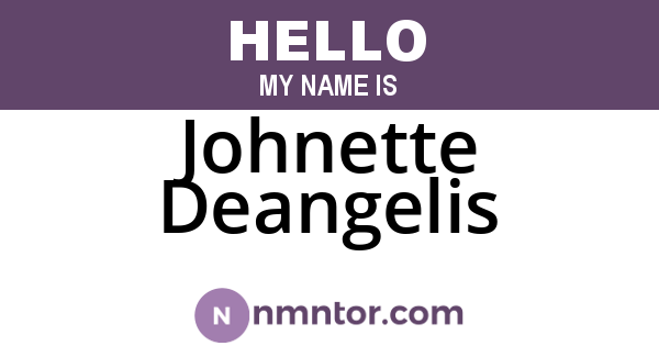 Johnette Deangelis