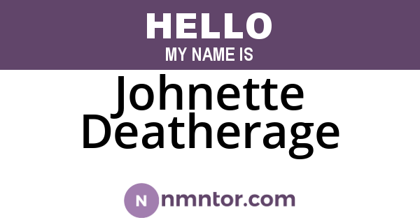 Johnette Deatherage