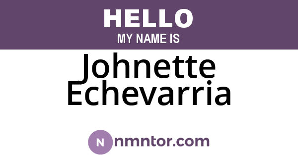 Johnette Echevarria