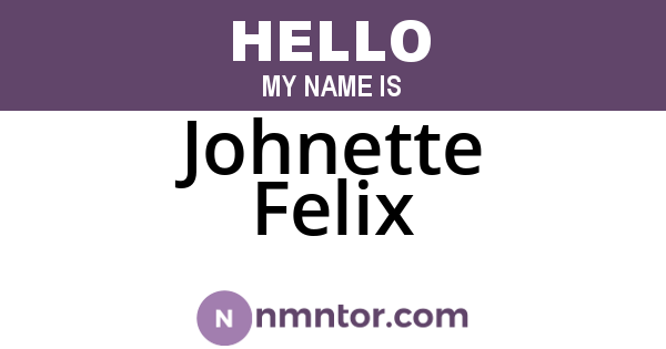Johnette Felix