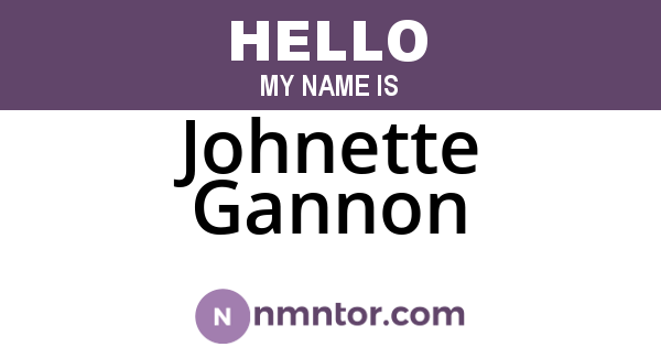 Johnette Gannon