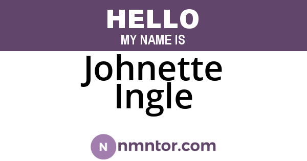 Johnette Ingle