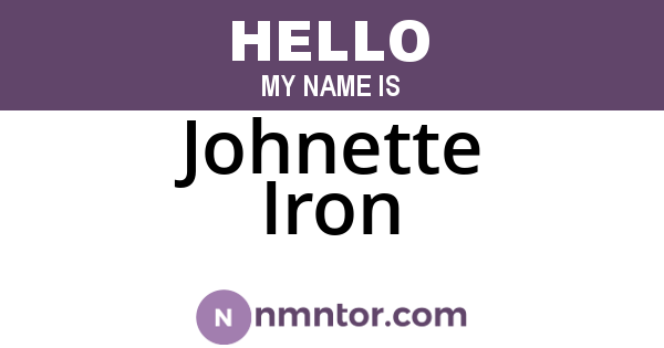 Johnette Iron