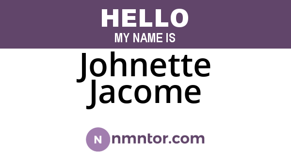 Johnette Jacome