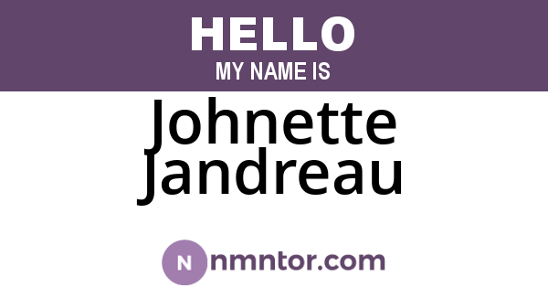 Johnette Jandreau