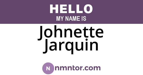 Johnette Jarquin