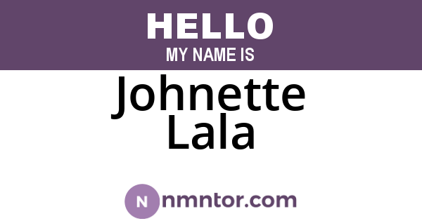 Johnette Lala