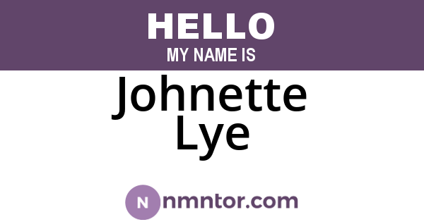 Johnette Lye