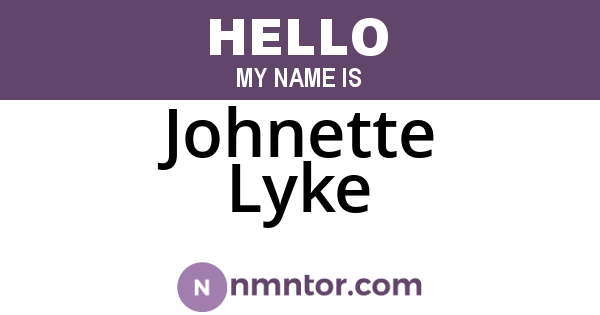 Johnette Lyke