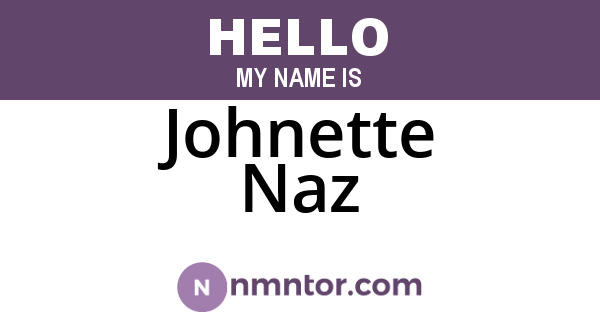 Johnette Naz